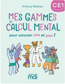 Mes gammes de calcul mental - cahier CE1